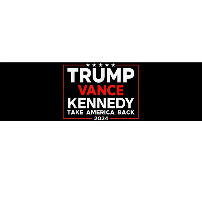 Trump Vance Kennedy Take American Back 2024 Bumper Sticker