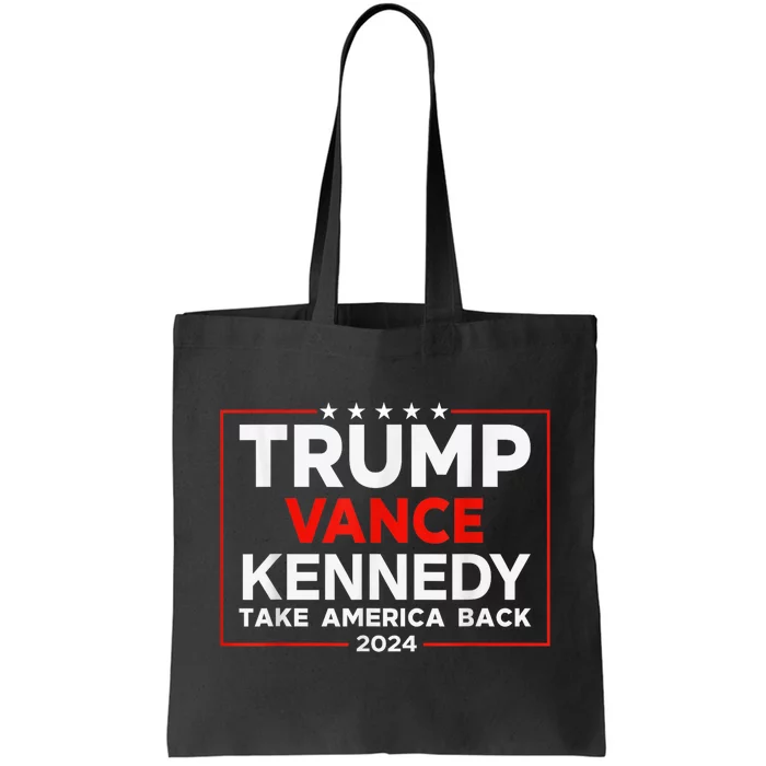 Trump Vance Kennedy Take American Back 2024 Tote Bag