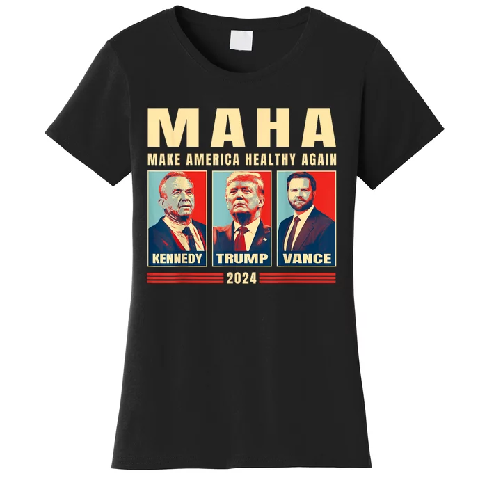 Trump Vance Kennedy Maha Make America Healthy Again Trump Women's T-Shirt