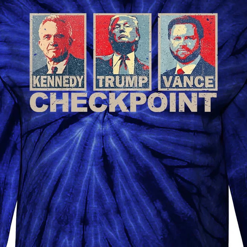 Trump Vance Kennedy Checkpoint 2024 Election Republican Tie-Dye Long Sleeve Shirt