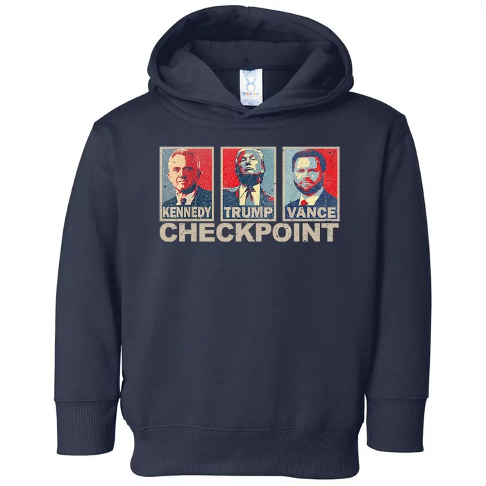 Trump Vance Kennedy Checkpoint 2024 Election Republican Toddler Hoodie