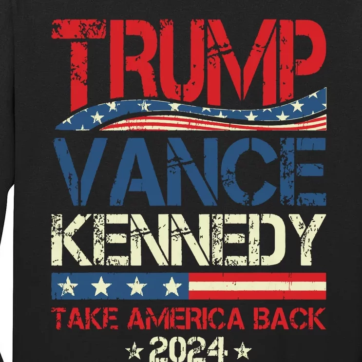 Trump Vance Kennedy Take America Back 2024 Election Tall Long Sleeve T-Shirt