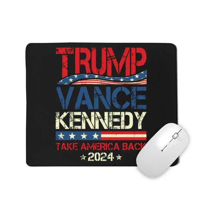 Trump Vance Kennedy Take America Back 2024 Election Mousepad