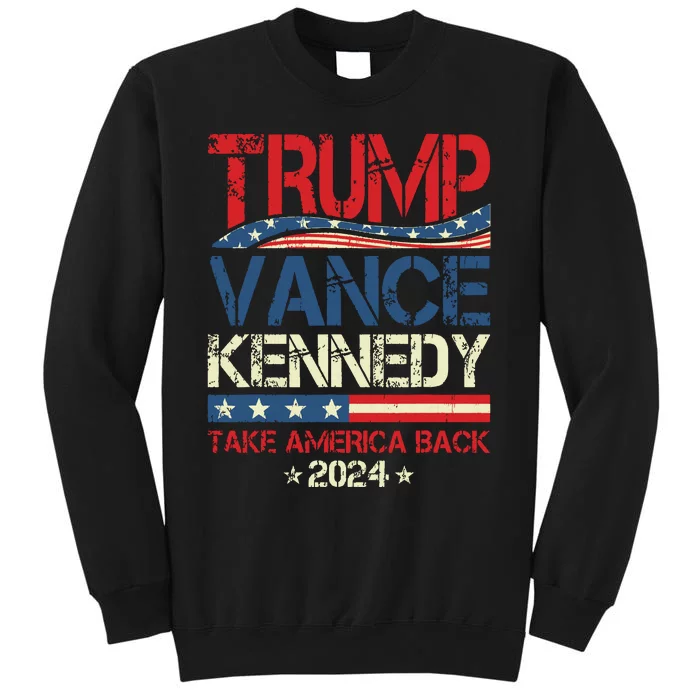 Trump Vance Kennedy Take America Back 2024 Election Tall Sweatshirt