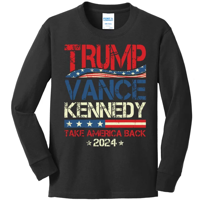 Trump Vance Kennedy Take America Back 2024 Election Kids Long Sleeve Shirt