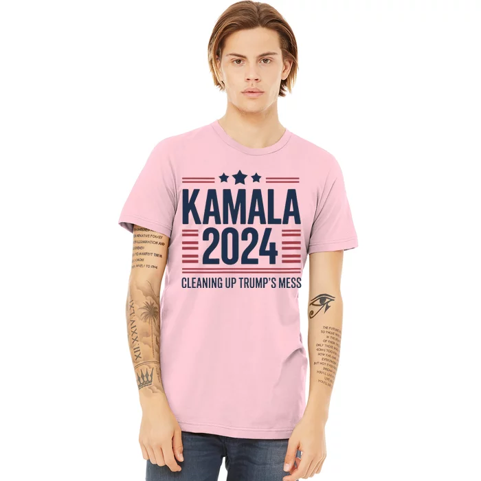 Trump Vs Kamala Presidential Debate 2024 Cleaning Up Mess Premium T-Shirt