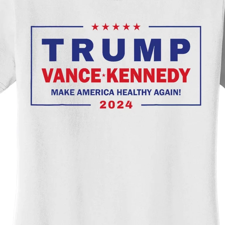 Trump Vance Kennedy Make America Healthy Again Women's T-Shirt