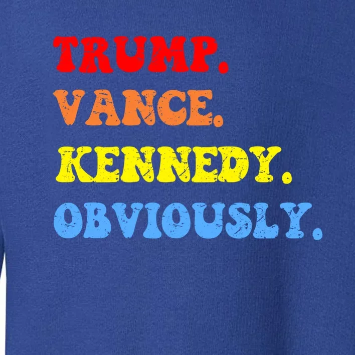 Trump Vance Kennedy Rfk For President Election 2024 Maha Gift Toddler Sweatshirt