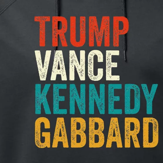 Trump Vance Kennedy Gabbard Presidential Campaign Usa 2024 Performance Fleece Hoodie