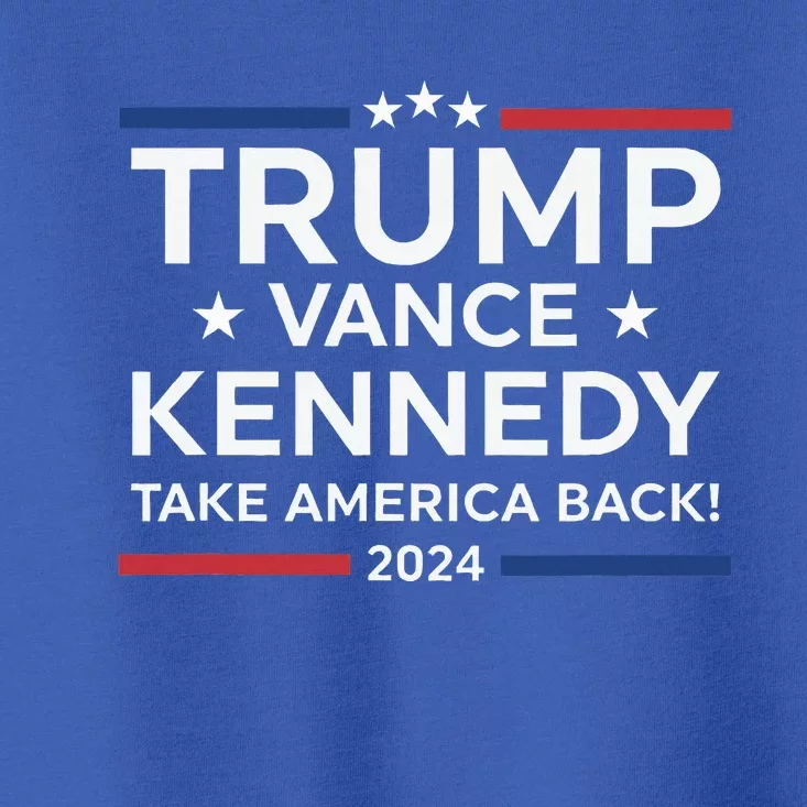 Trump Vance Kennedy Take America Back 2024 President Toddler T-Shirt