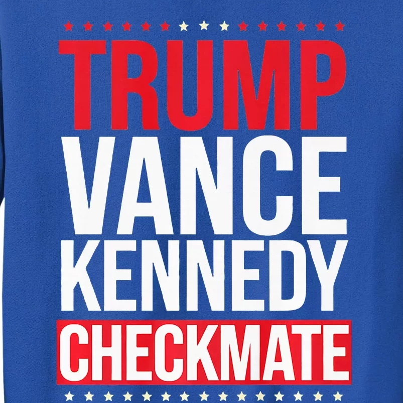 Trump Vance Kennedy Checkmate Trump For President 2024 Tall Sweatshirt