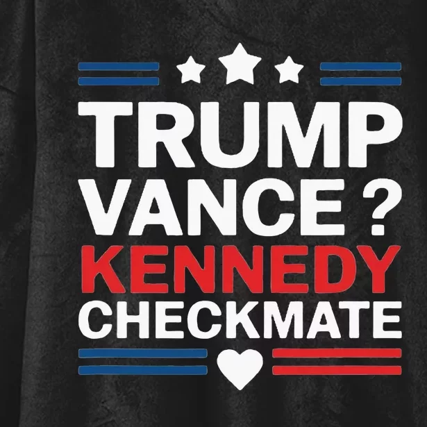 Trump Vance Kennedy Checkmate 2024 Election Republican Hooded Wearable Blanket