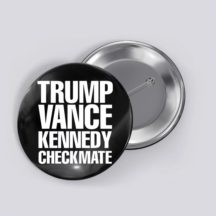 Trump Vance Kennedy Checkmate 2024 Election Republican Button