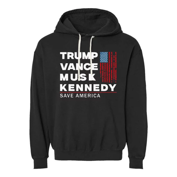 Trump Vance Musk Kennedy Save America 2024 Garment-Dyed Fleece Hoodie