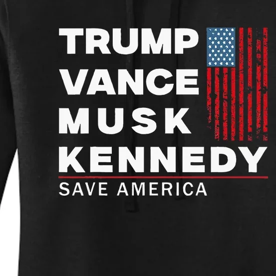 Trump Vance Musk Kennedy Save America 2024 Women's Pullover Hoodie