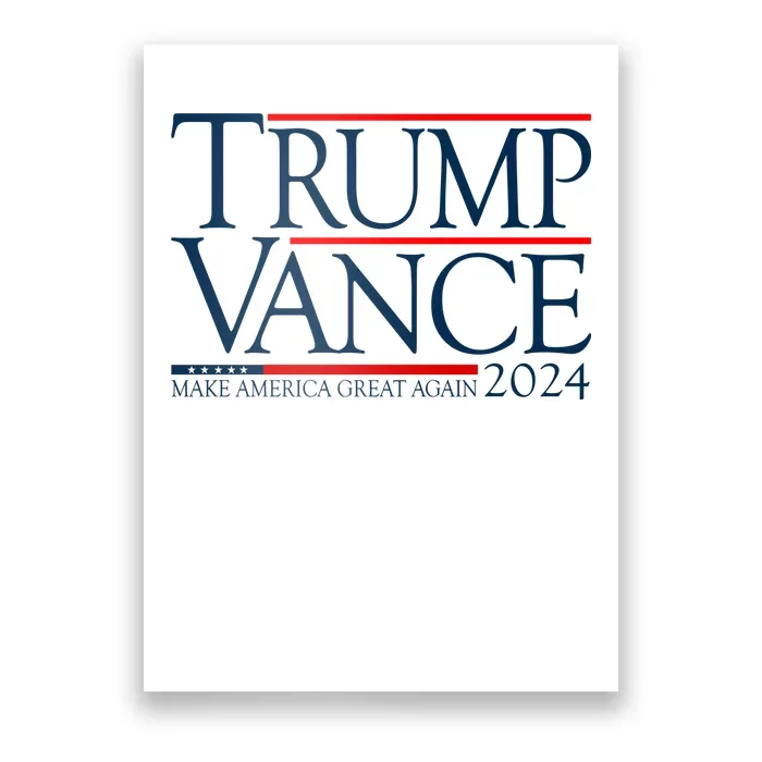 Trump Vance Make America Great Again 2024 Election Poster