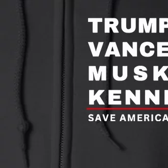 Trump Vance Musk Kennedy Save America Full Zip Hoodie