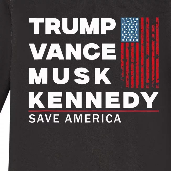 Trump Vance Musk Kennedy Save America 2024 Baby Long Sleeve Bodysuit