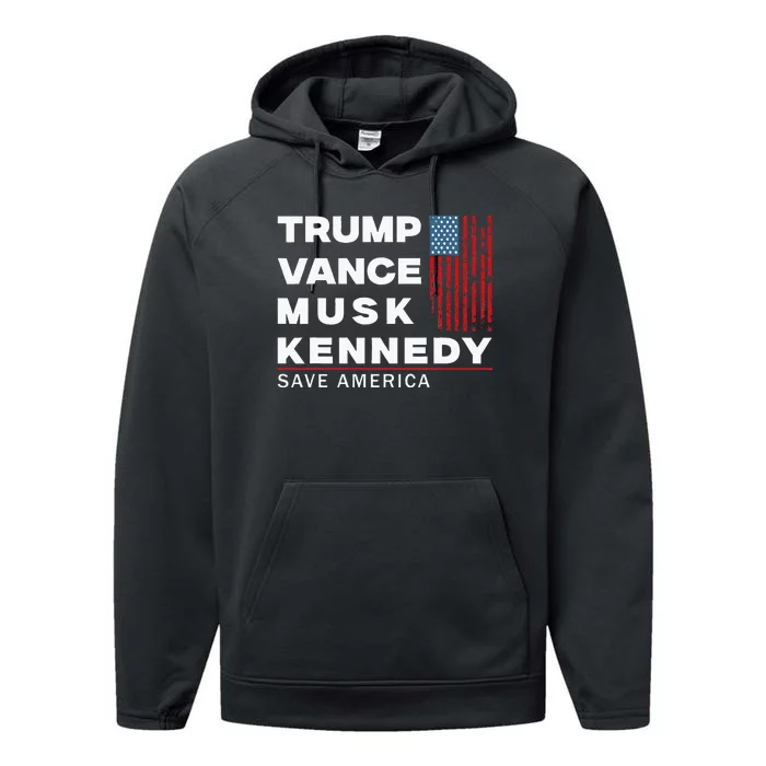 Trump Vance Musk Kennedy Save America 2024 Performance Fleece Hoodie