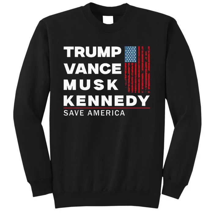 Trump Vance Musk Kennedy Save America 2024 Sweatshirt