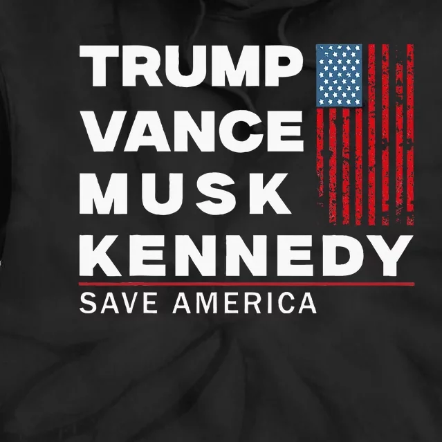 Trump Vance Musk Kennedy Save America 2024 Tie Dye Hoodie