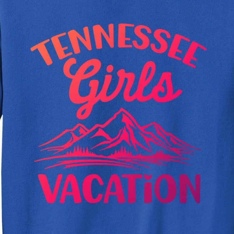 Tennessee Vacation Mountain Memories Vacation Gift Tall Sweatshirt