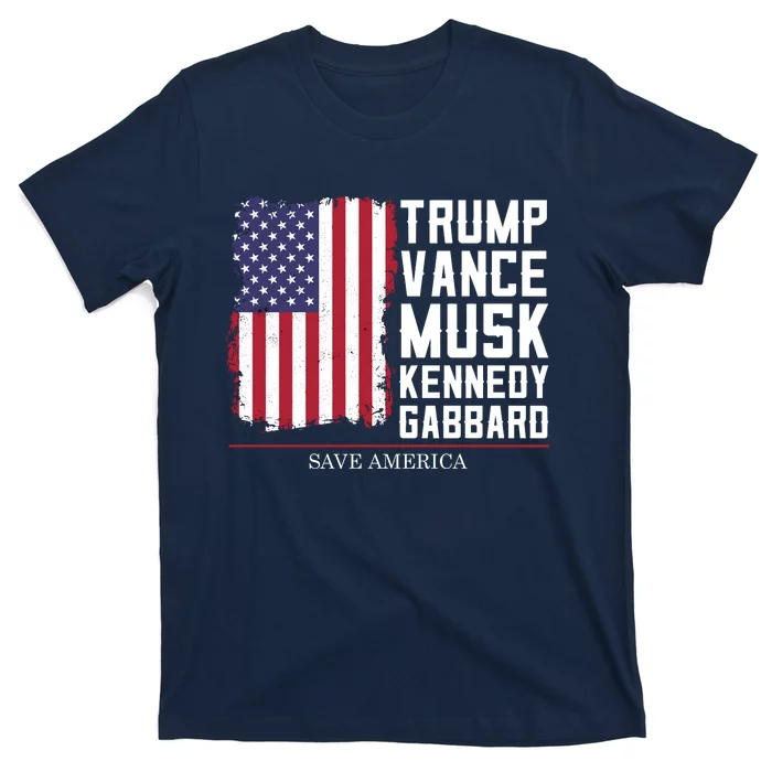 Trump Vance Musk Kennedy Gabbard 2024 Save America T-Shirt