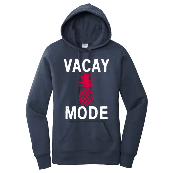 Tropical Vacation Mode Beach Vacation Vacay Mode Funny Gift Women's Pullover Hoodie