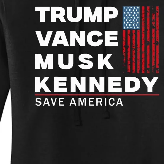 Trump Vance Musk Kennedy Save America 2024 Women's Pullover Hoodie