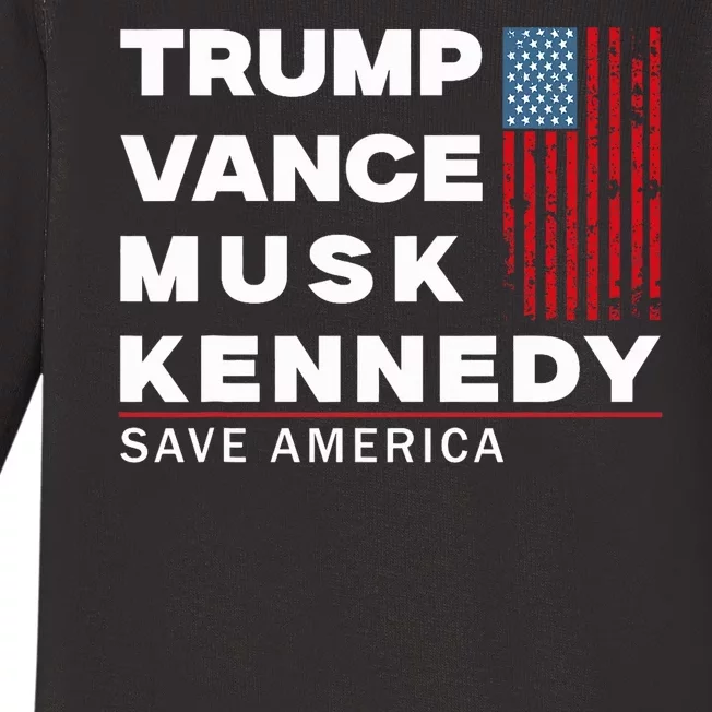 Trump Vance Musk Kennedy Save America 2024 Baby Long Sleeve Bodysuit