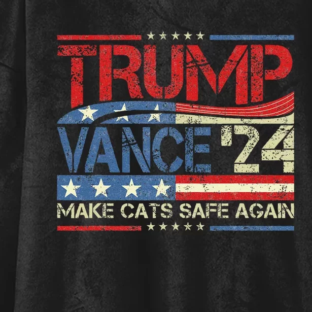 Trump Vance Make Cats Safe Again 2024 Save Our Pets Trump Hooded Wearable Blanket