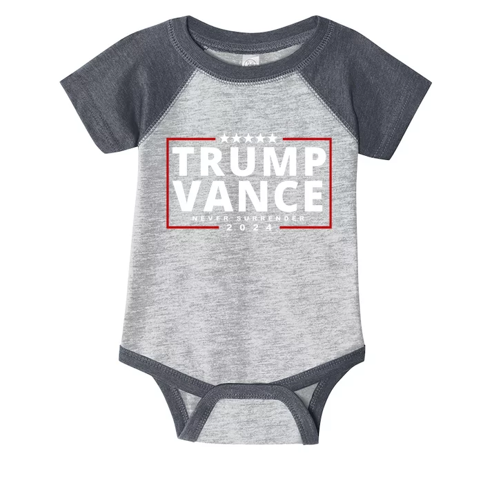 Trump Vance Never Surrender 2024 Politcal Infant Baby Jersey Bodysuit