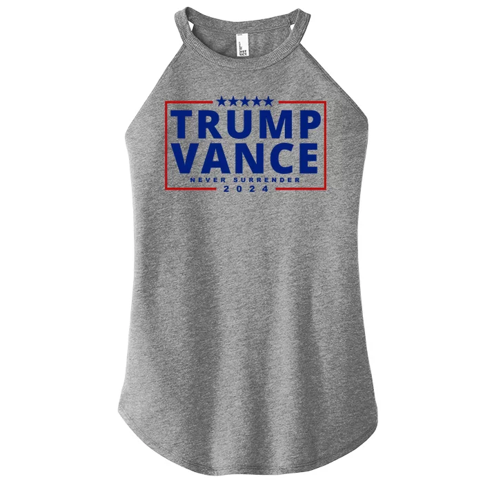 Trump Vance Never Surrender 2024 Politcal Women’s Perfect Tri Rocker Tank