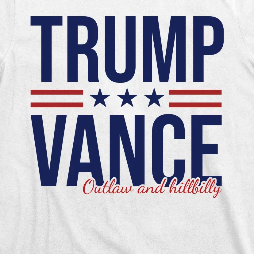 Trump Vance Outlaw And Hillbilly 2024 Election T-Shirt