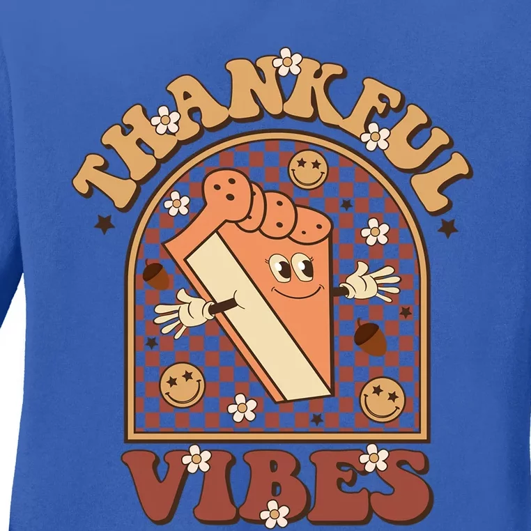 Thankful Vibes Pumpkin Spie Funny Thanksgiving Gift Ladies Long Sleeve Shirt