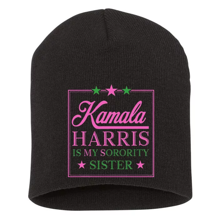 The Vice President Kamala Harris Is My Sorority Sister Short Acrylic Beanie