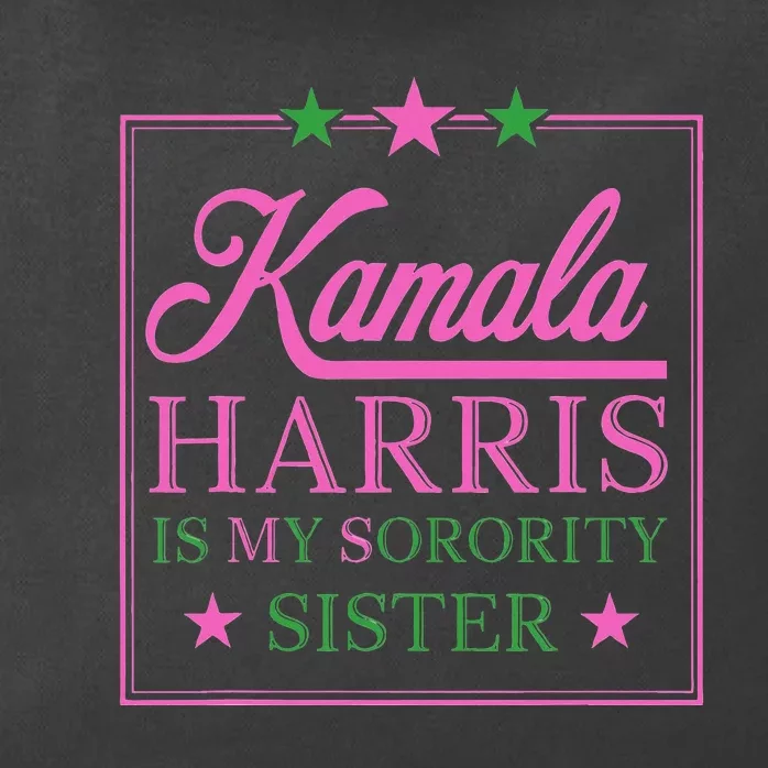 The Vice President Kamala Harris Is My Sorority Sister Zip Tote Bag