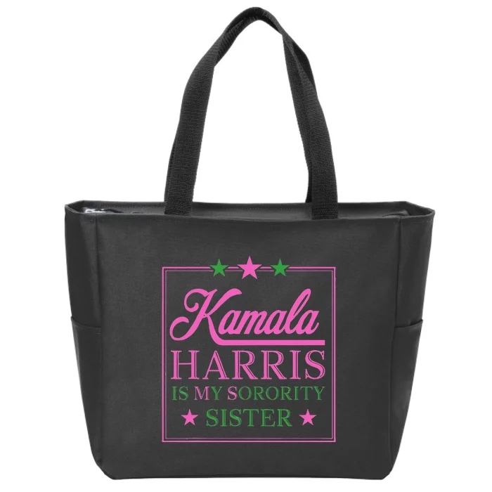 The Vice President Kamala Harris Is My Sorority Sister Zip Tote Bag