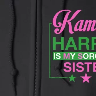 The Vice President Kamala Harris Is My Sorority Sister Full Zip Hoodie