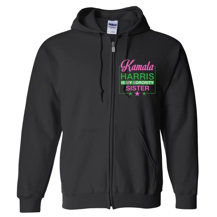 The Vice President Kamala Harris Is My Sorority Sister Full Zip Hoodie