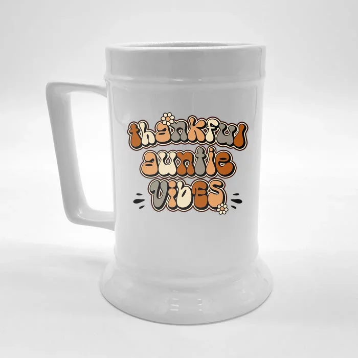 Thankful Vibes Retro Groovy Thanksgiving Auntie Fall Vibes Cool Gift Front & Back Beer Stein