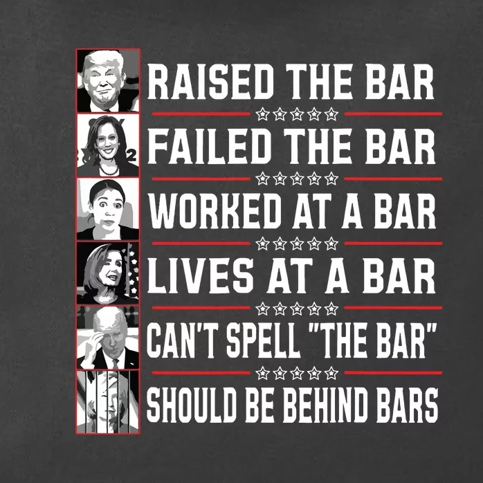 Trump Voter Raised The Bar Failed The Bar Worked At A Bar Zip Tote Bag