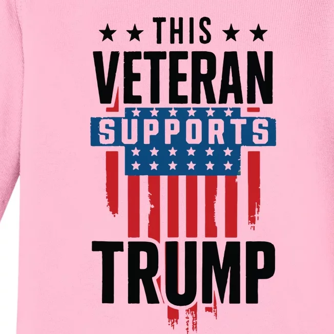 This Veteran Supports Trump 2024 American Flag 4th Of July Tank Top Baby Long Sleeve Bodysuit