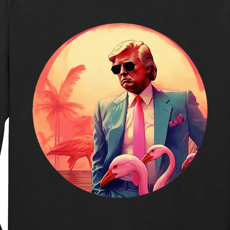 Trump Vice Style With Sunglasses And Flamingos In Miami Tall Long Sleeve T-Shirt