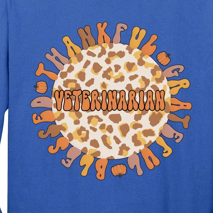 Thankful Veterinarian Thanksgiving Doctor Veterinarian Gift Tall Long Sleeve T-Shirt