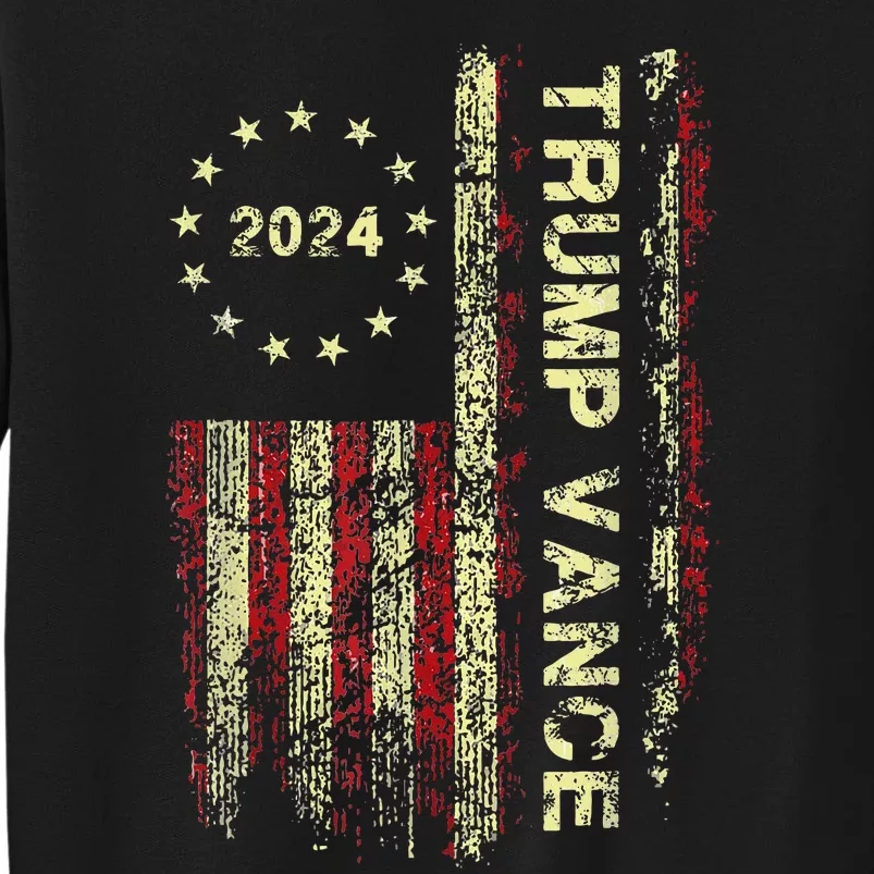 Trumpmania Vance Trump Vance 2024 Take America Back Tall Sweatshirt