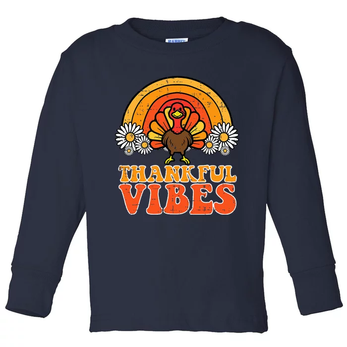 Thankful Vibes Turkey Rainbow Funny Retro Thanksgiving Toddler Long Sleeve Shirt