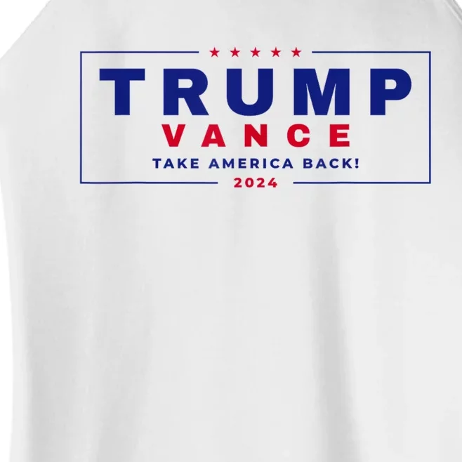 Trump Vance Take America Back Again 2024 Women’s Perfect Tri Rocker Tank