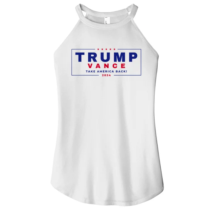 Trump Vance Take America Back Again 2024 Women’s Perfect Tri Rocker Tank