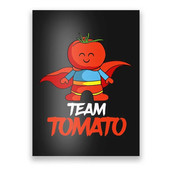 Tomatoes Vegetable Vegans Gardeners Team Superhero Poster